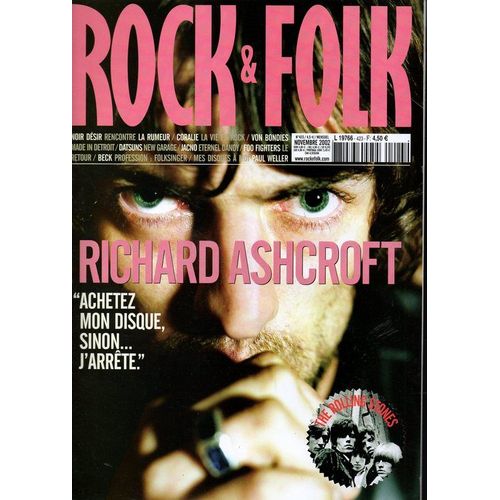 Rock And Folk N° 423 : Richard Ashcroft "Achetez Mon Disque, Sinon J'arrête."