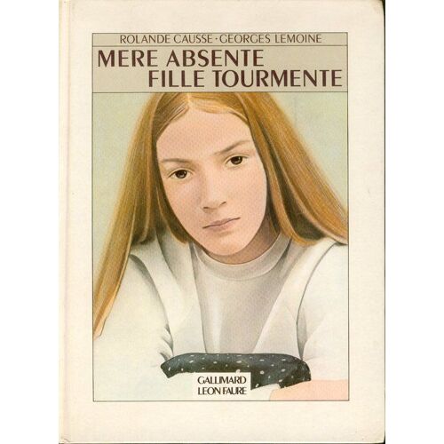Mère Absente Fille Tourmente