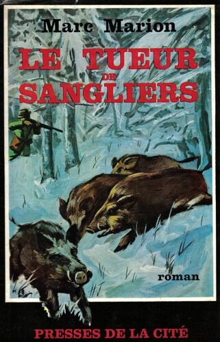 Le Tueur De Sangliers