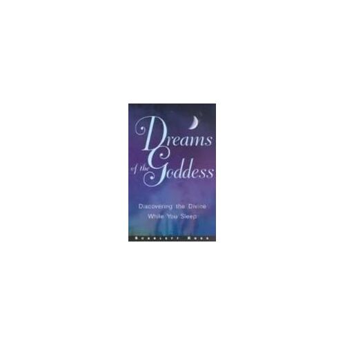 Dreams Of The Goddess