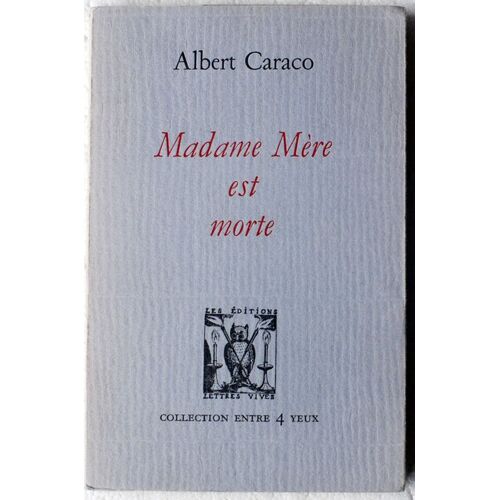 Madame Mère Est Morte