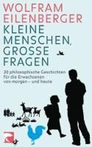 Kleine Menschen, Große Fragen
