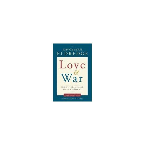 Love & War Participant's Guide