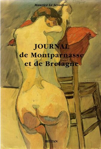 L'oeuvre Écrit Du Peintre Le Scouëzec - N° 4 - Journal De Montparnasse Et De Bretagne