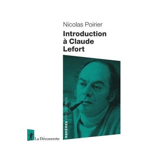 Introduction À Claude Lefort