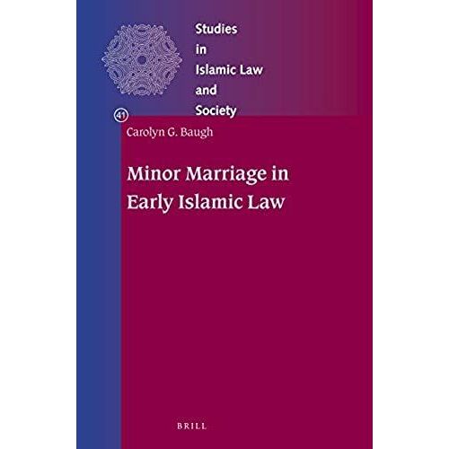 Minor Marriage In Early Islamic Law