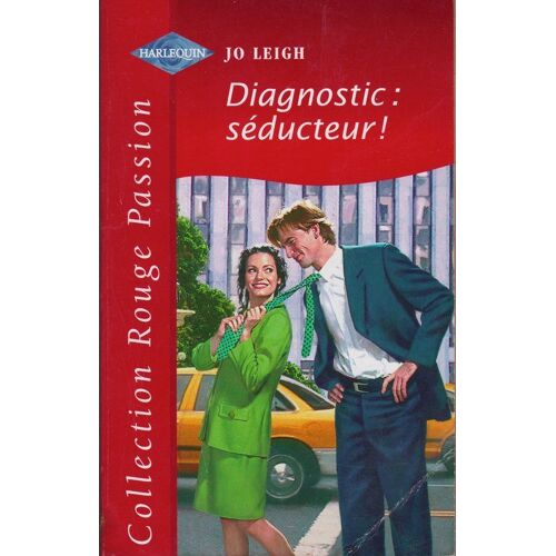 Diagnostic, Séducteur!