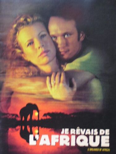 Je Rêvais D'afrique - Dp  N° 1 : Dossier De Presse - Kim Basinger - Vincent Perez  - 2000