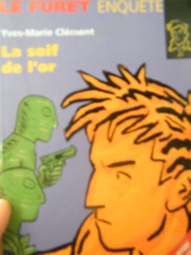 La Soif De L'or  N° 1