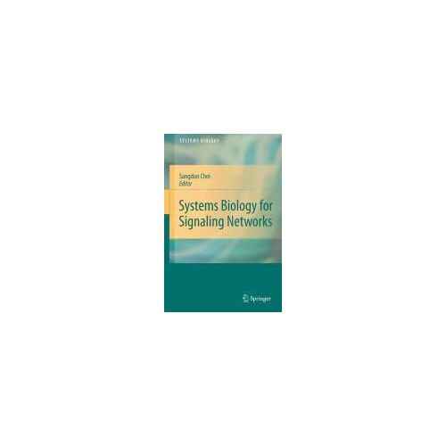 Systems Biology For Signaling Networks
