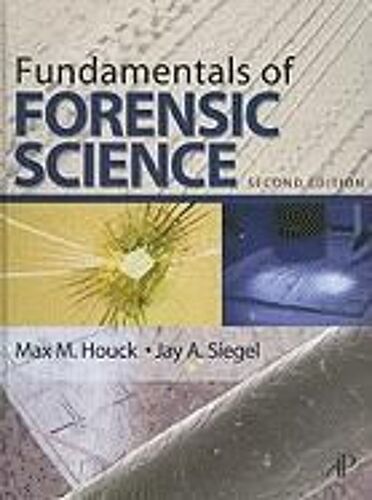 Fundamentals Of Forensic Science