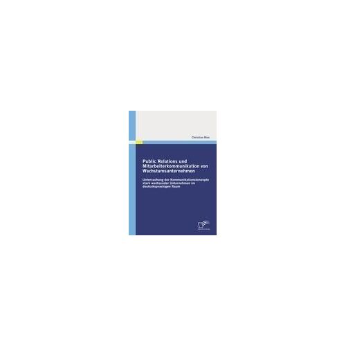 Public Relations Und Mitarbeiterkommunikation Von Wachstumsunternehmen