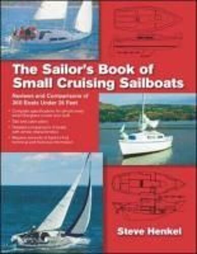 The Sailor's Book Of Small Cruising Sailboats