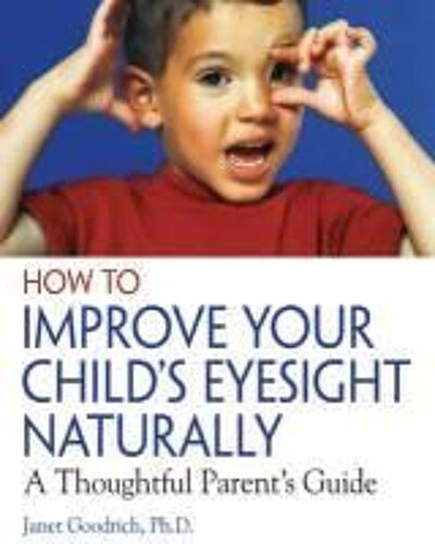 How To Improve Your Child's Eyesight Naturally: A Thoughtful Parent's Guide