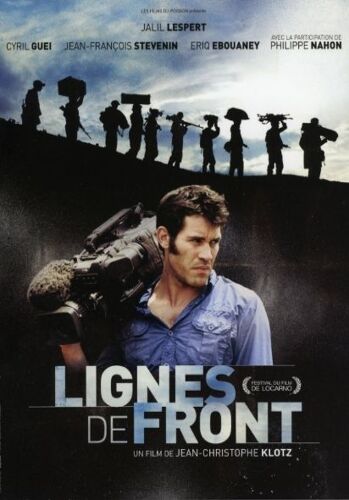 Lignes De Front  N° 0 : Dossier De Presse Du Film De Jean Christophe Klotz - Jalil Lespert