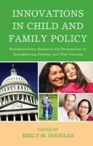 Innovations In Child And Family Policy