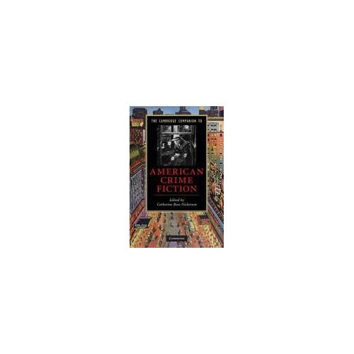 The Cambridge Companion To American Crime Fiction