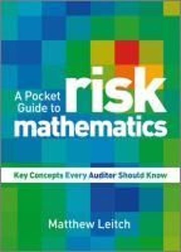 A Pocket Guide To Risk Mathematics