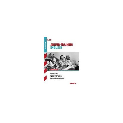 Abitur-Training Englisch. Sprechfertigkeit