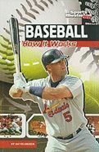 Baseball: How It Works
