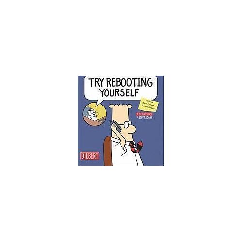 Try Rebooting Yourself: A Dilbert Collection [With Stickers]