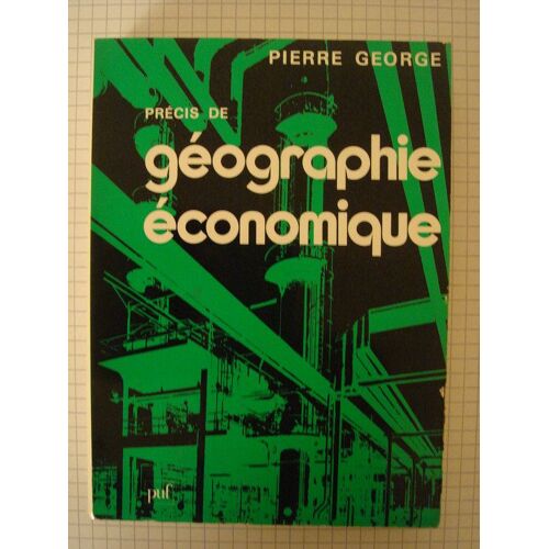 Précis De Géographie Économique