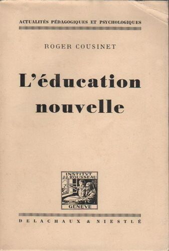 L' Education Nouvelle.