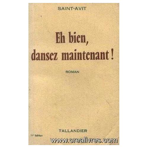 Eh Bien, Dansez Maintenant !