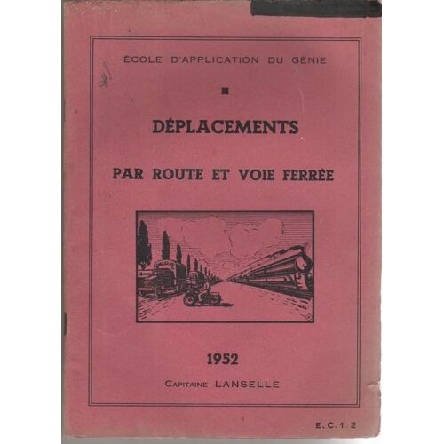 Deplacements Par Route Et Voie Ferree