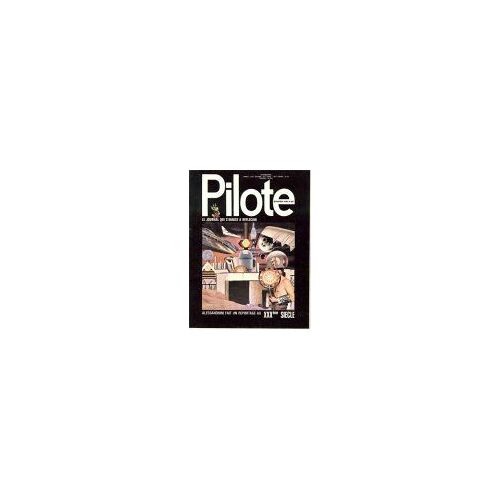 Pilote  N° 659 : Le Journal Qui S'amuse À Réflechir