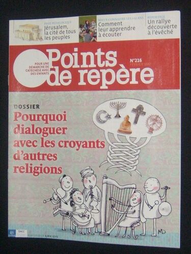 Points De Repère  N° 216 : Pourquoi Dialoguer Avec Les Croyants D'autres Religions ?
