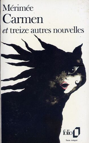 Nouvelles Complètes,Carmen Et Treize Autres Nouvelles Tome 2