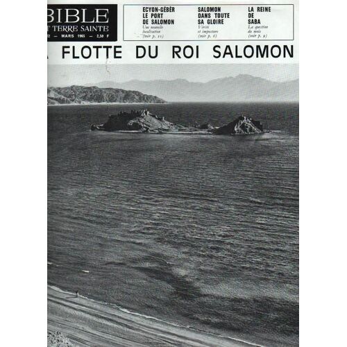 Bible Et Terre Sainte  N° 72 : La Flotte Du Roi Salomon