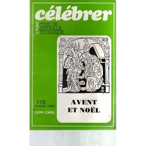 Notes De Pastorale Liturgique N° 178 : Avent Et Noel