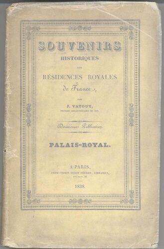 Souvenirs Historiques Des Résidences Royales De