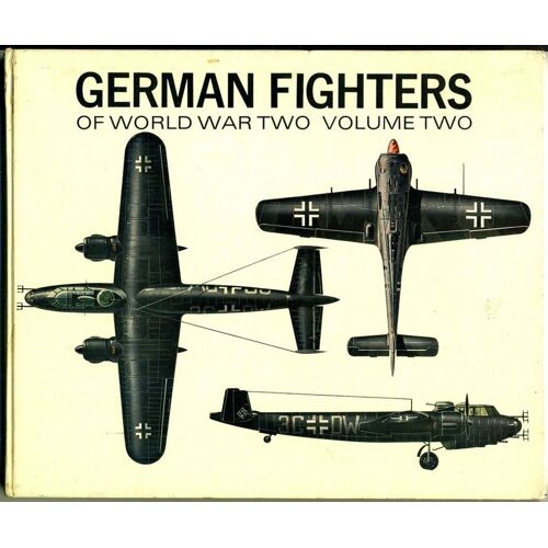 German Fighters Of World War Two (Focke Wulf - Dornier - Heinkel - Junkers - Messerschmitt)