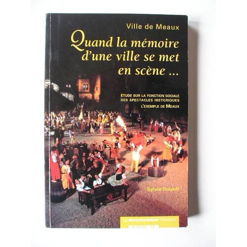 Quand La Mémoire D'une Ville Se Met En Scène