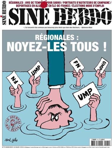 Siné Hebdo  N° 79 : Régionales : Noyez-Les Tous !