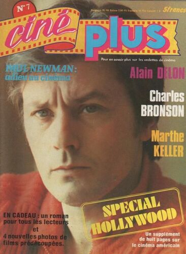 Cine Plus  N° 7 : 1977 Alain Delon/Charlotte Rampling Jean Michel Jarre/Sissy Spacek/Isabelle Huppert/Michele Mercier (1/2p)Marthe Keller/Charles Bronson  (5p)