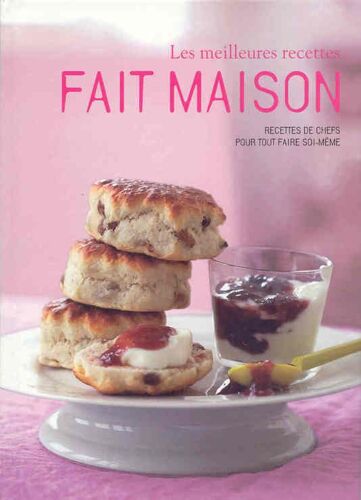 Les Meilleures Recettes Fait Maison