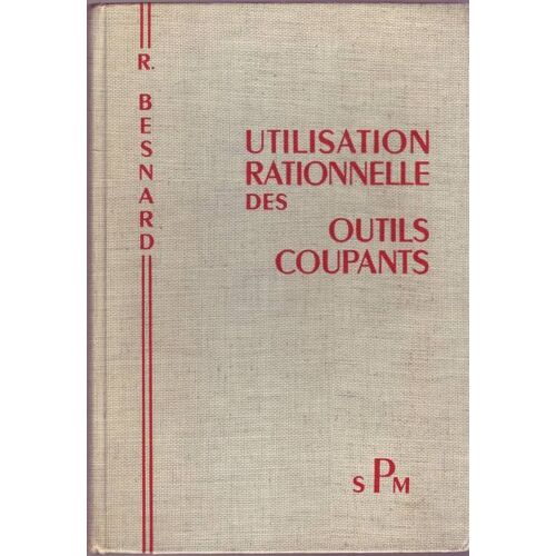 Utilisation Rationnelle Des Outils Coupants