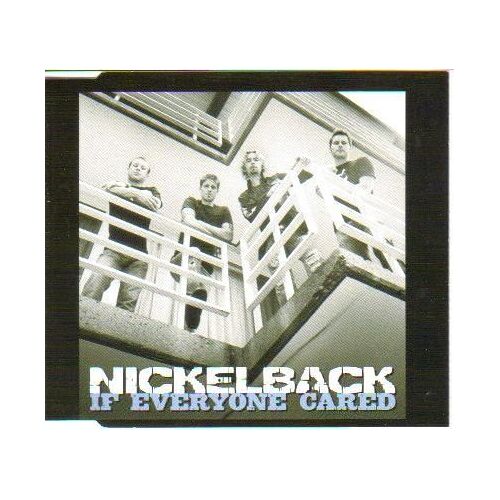 Nickelback ( If Everyone Cared) Cd 2 Titres