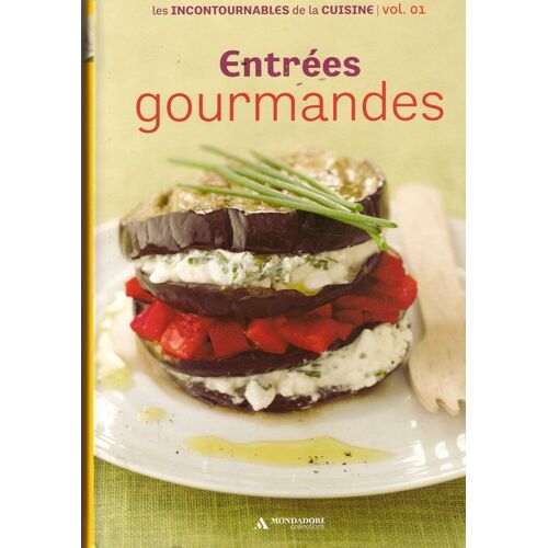 Les Incontournables De La Cuis  N° 1 : Entrees Gourmandes Vol 1