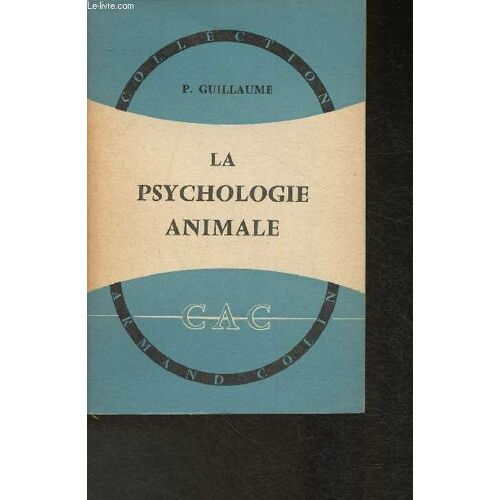 La Psychologie Animale (Collection Armand Colin)