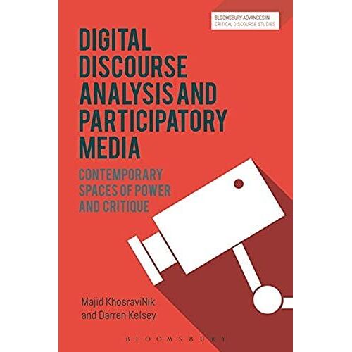 Social Media, Discourse And Politics: Contemporary Spaces Of Power And Critique