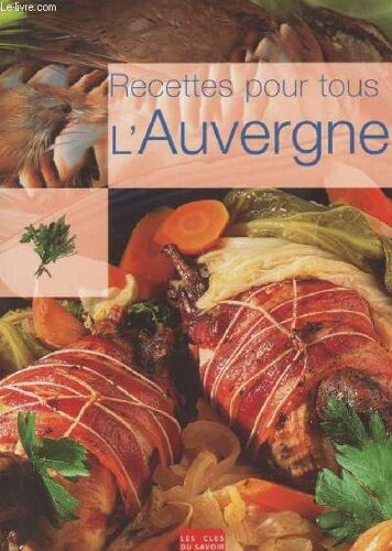 Recettes Pour Tous - L Auvergne