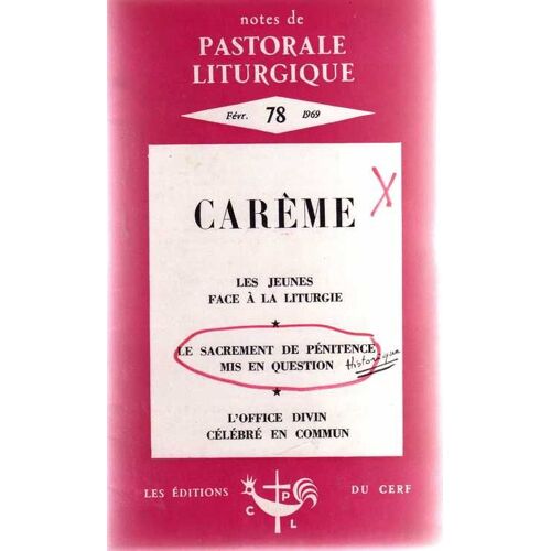 Notes De Pastorale Liturgique N° 78 : Carême, Les Jeunes Face À La Liturgie