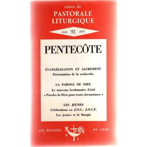 Notes De Pastorale Liturgique  N° 92 : Pentecôte. Evangélisation Et Sacrement