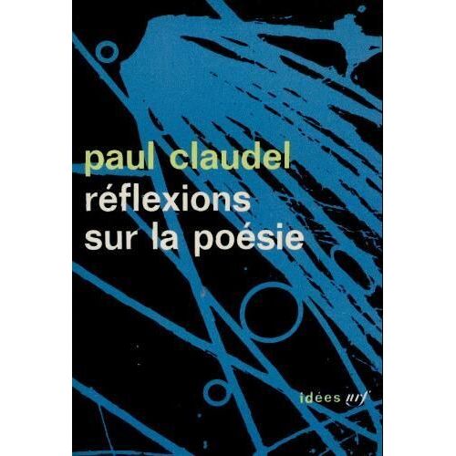 Réflexions Sur La Poésie