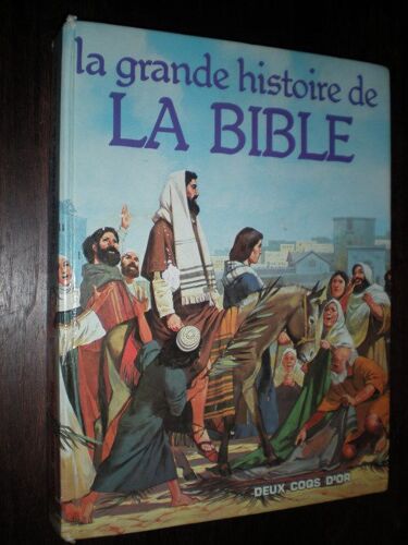 La Grande Histoire De La Bible